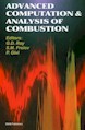 ADVANCED COMPUTATION AND ANALYSIS OF COMBUSTION