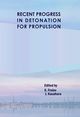 S.M. Frolov, J. Kasahara «Recent progress in detonation for propulsion»